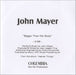 John Mayer Bigger Than My Body UK Promo CD-R acetate CD-R ACETATE