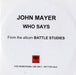 John Mayer Who Says UK Promo CD-R acetate CD-R