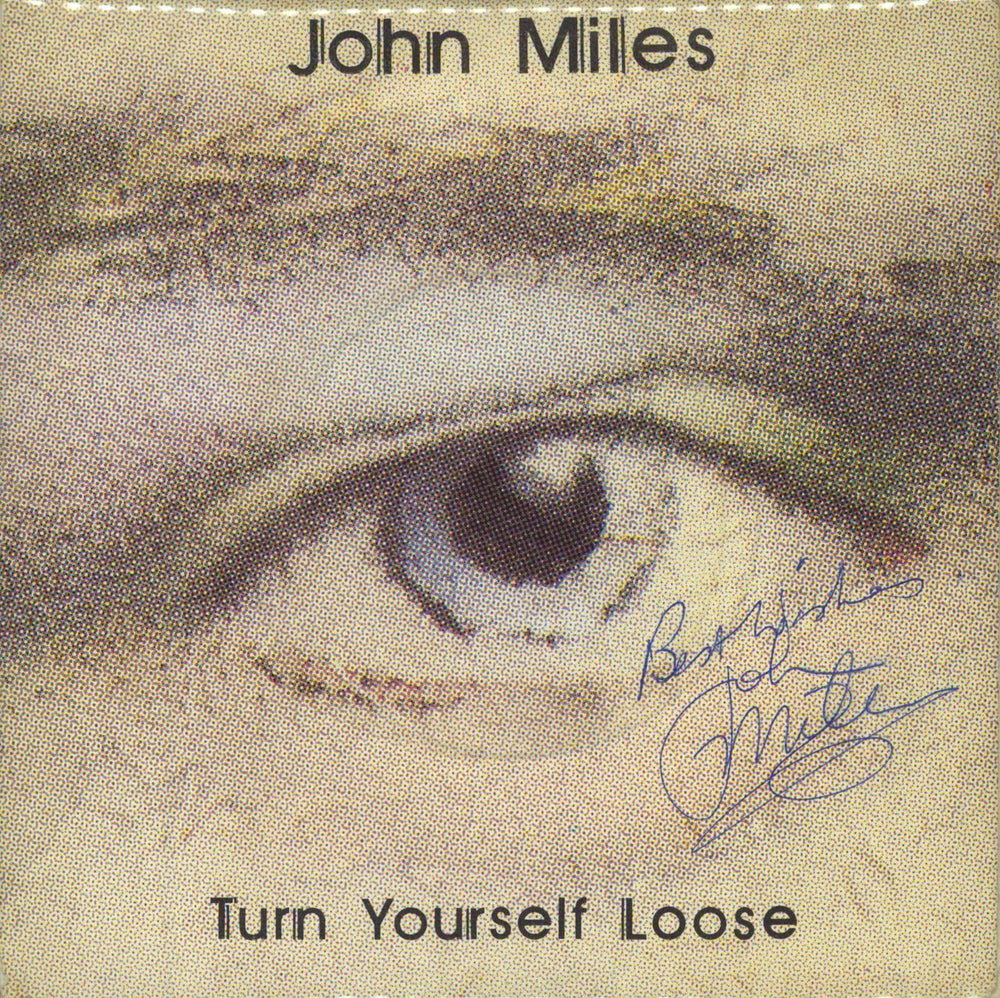 John Miles Turn Yourself Loose - Autographed UK 7" vinyl single (7 inch record / 45) EMI5213