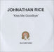 Johnathan Rice Kiss Me Goodbye UK Promo CD-R acetate CD-R ACETATE