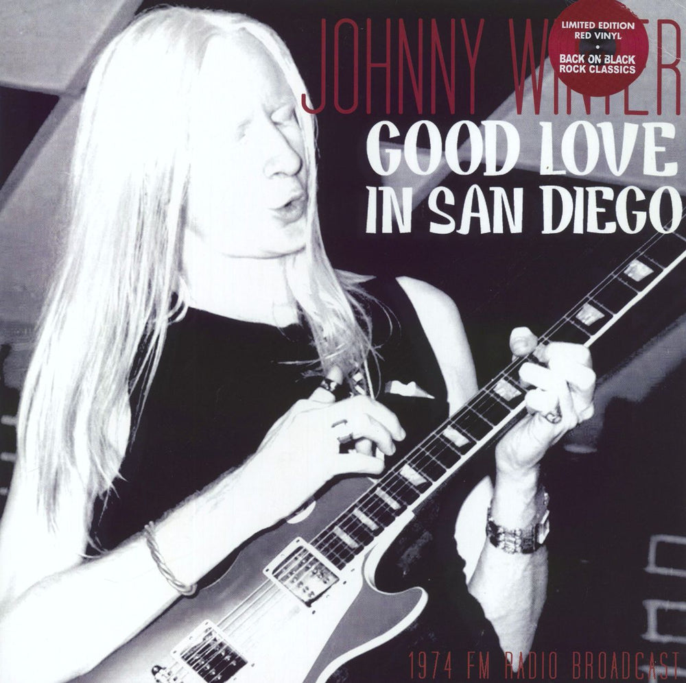 Johnny Winter Good Love in San Diego UK 2-LP vinyl record set (Double LP Album) RCV161LP