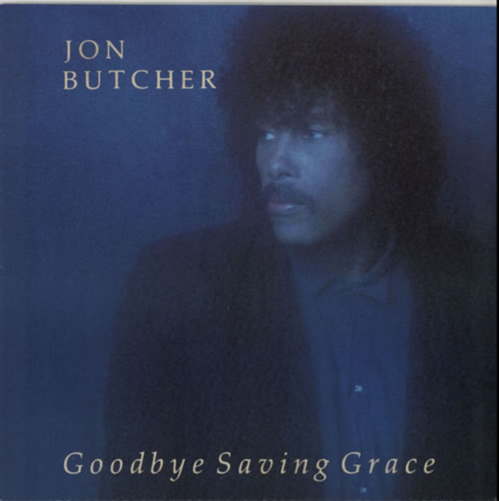 Jon Butcher Goodbye Saving Grace UK 12" vinyl single (12 inch record / Maxi-single) 12CL464