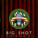 Jona Lewie Big Shot - Momentarily UK 7" vinyl single (7 inch record / 45) BUY85