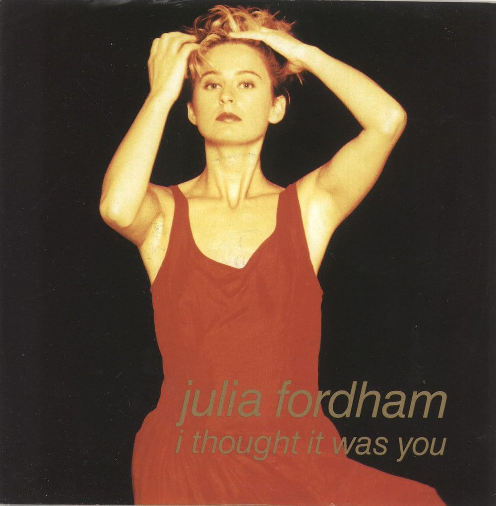 Julia Fordham I Thought It Was You UK 7" vinyl single (7 inch record / 45) YR90