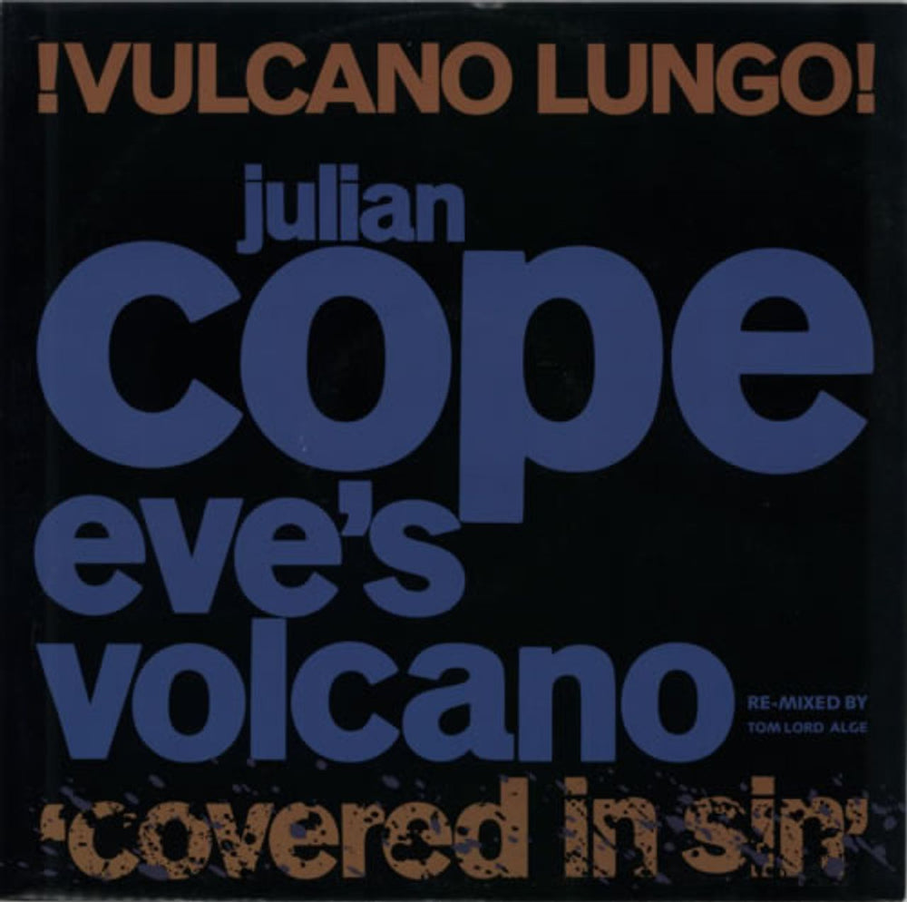 Julian Cope Eve's Volcano Remix UK 12" vinyl single (12 inch record / Maxi-single) 12ISX318