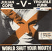 Julian Cope World Shut Your Mouth UK 12" vinyl single (12 inch record / Maxi-single) 12ISX290