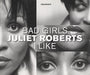 Juliet Roberts Bad Girls / I Like UK CD single (CD5 / 5") DELICD11