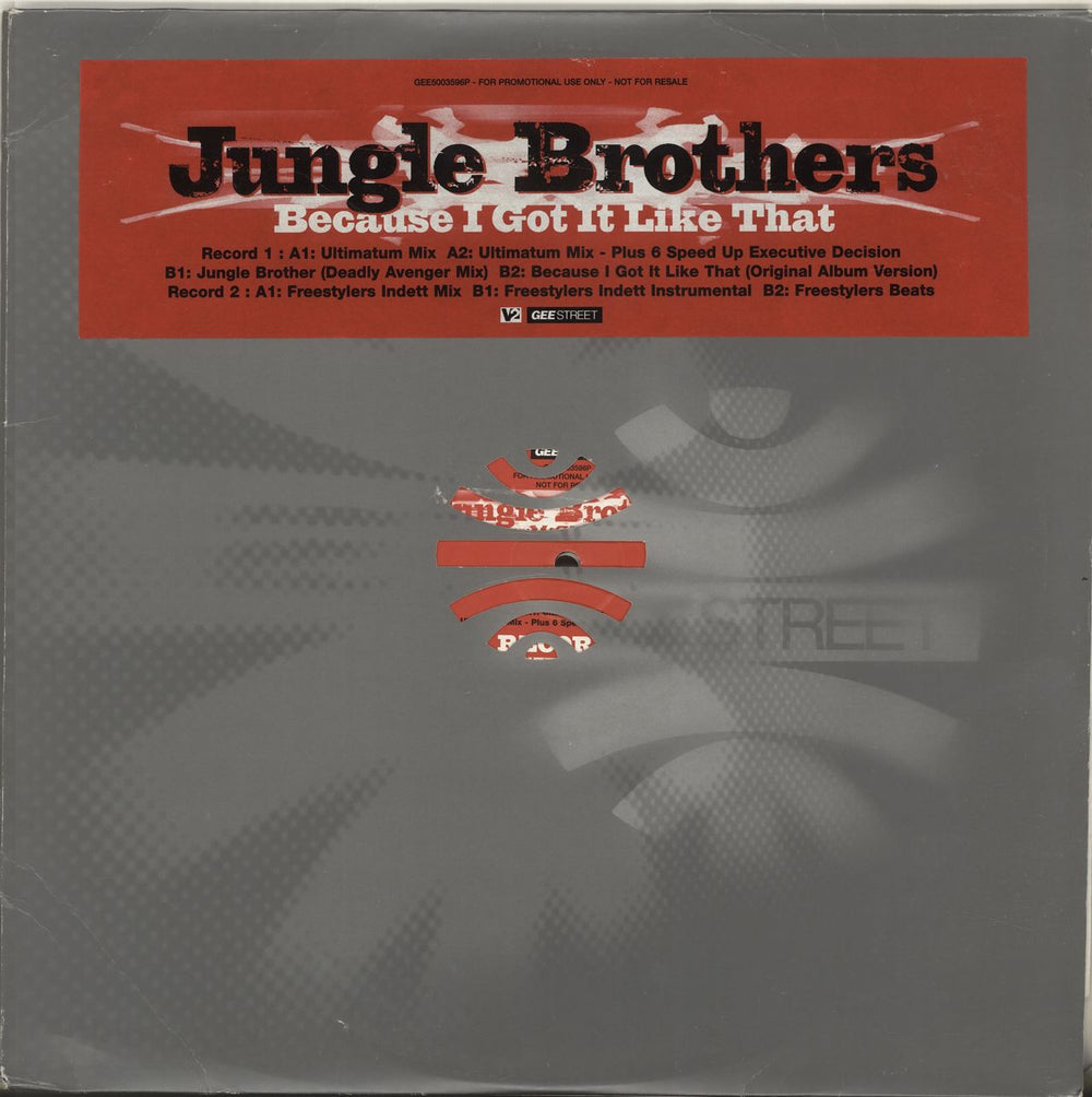 Jungle Brothers Because I Got It Like That UK Promo 12" vinyl single (12 inch record / Maxi-single) GEE5003596P