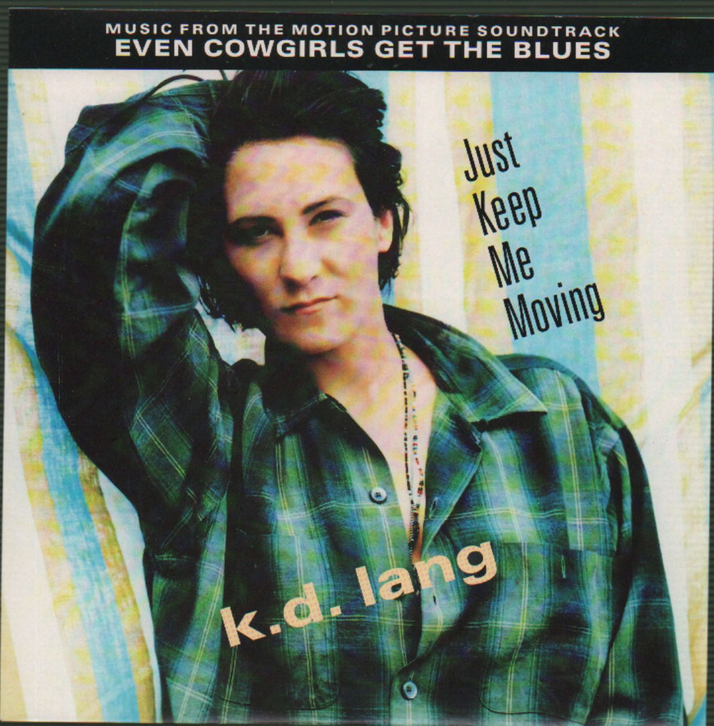 K.D. Lang Just Keep Me Moving UK 7" vinyl single (7 inch record / 45) WO227