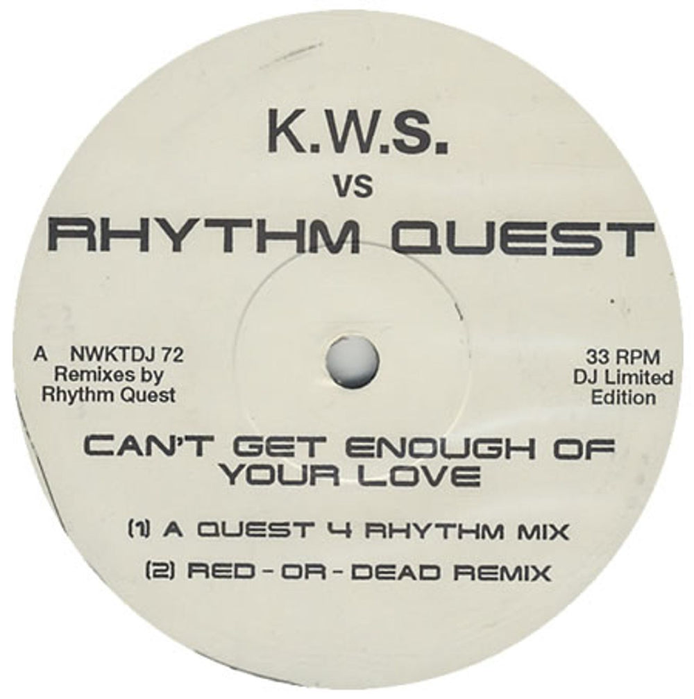 K.W.S. Can't Get Enough Of Your Love UK Promo 12" vinyl single (12 inch record / Maxi-single) NWKTDJ72