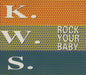 K.W.S. Rock Your Baby UK CD single (CD5 / 5") NWKCD54