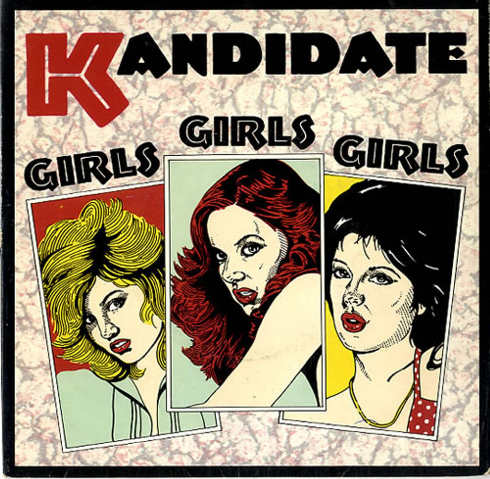 Kandidate Girls Girls Girls UK 7" vinyl single (7 inch record / 45) RAK295