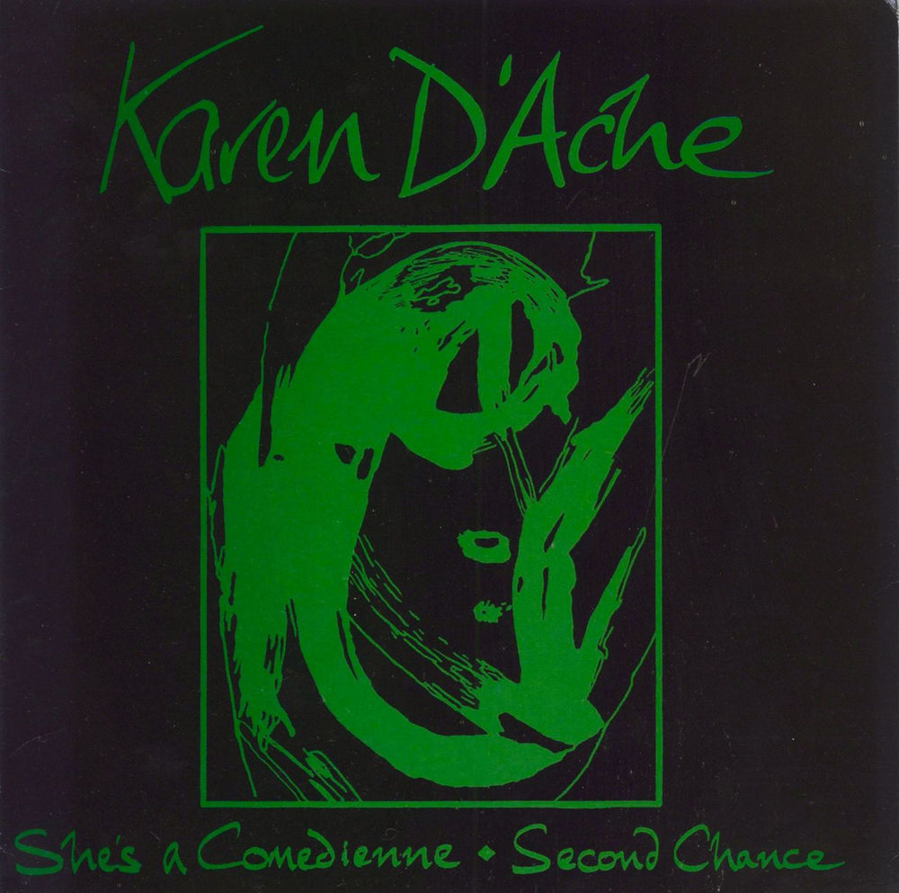 Karen D'Ache She's A Comedienne UK 7" vinyl single (7 inch record / 45) KDA1