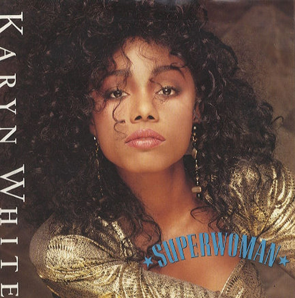 Karyn White Superwoman UK 7" vinyl single (7 inch record / 45) W2920