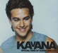 Kavana Special Kind Of Something UK CD single (CD5 / 5") 724389522426