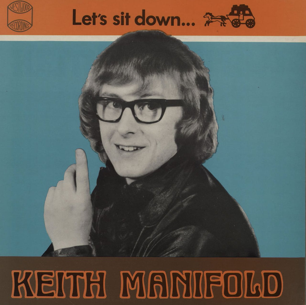 Keith Manifold Let's Sit Down - Autographed UK vinyl LP album (LP record) WRS049