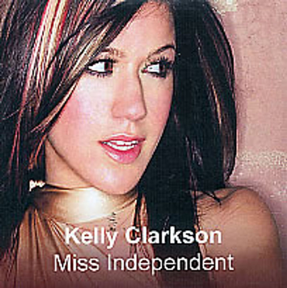 Kelly Clarkson Miss Independent UK Promo CD-R acetate CD-R ACETATE