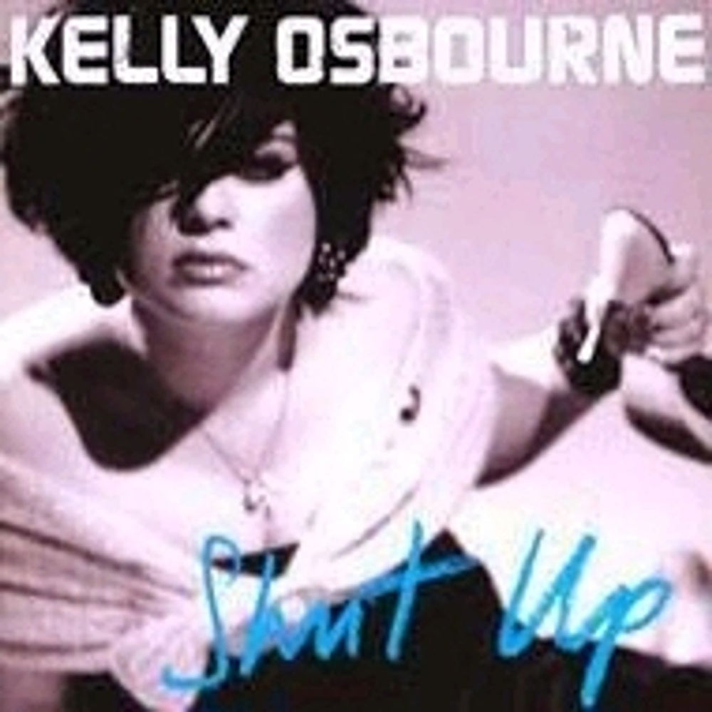 Kelly Osbourne Shut Up UK CD album (CDLP) 5094782