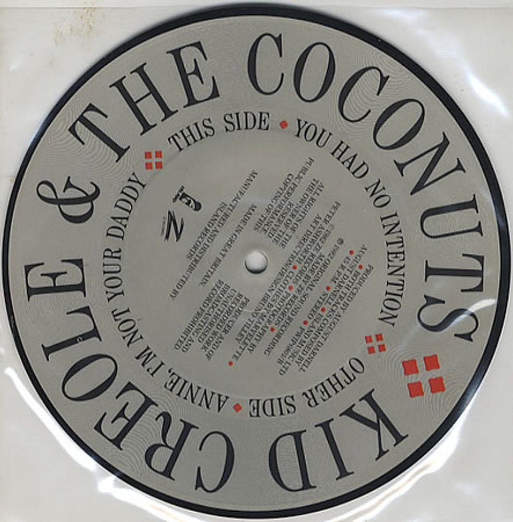 Kid Creole & The Coconuts Annie, I'm Not Your Daddy UK 7" vinyl picture disc (7 inch picture disc single) KDC7PAN232347