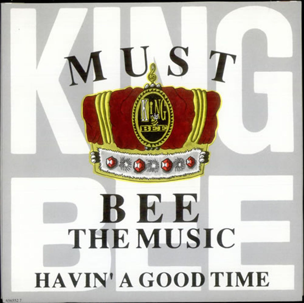 King Bee Must Bee The Music UK 7" vinyl single (7 inch record / 45) 6565527