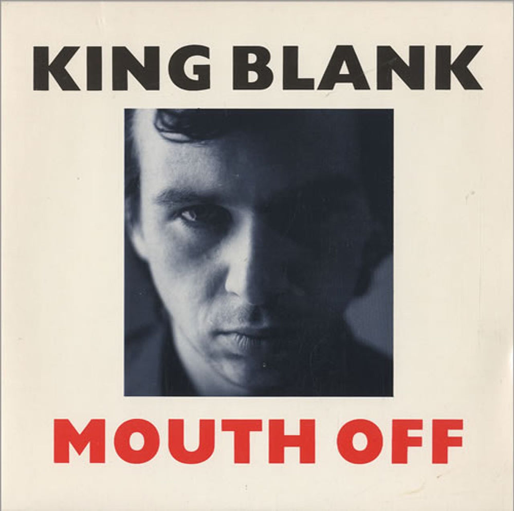 King Blank Mouth Off UK 7" vinyl single (7 inch record / 45) SIT51