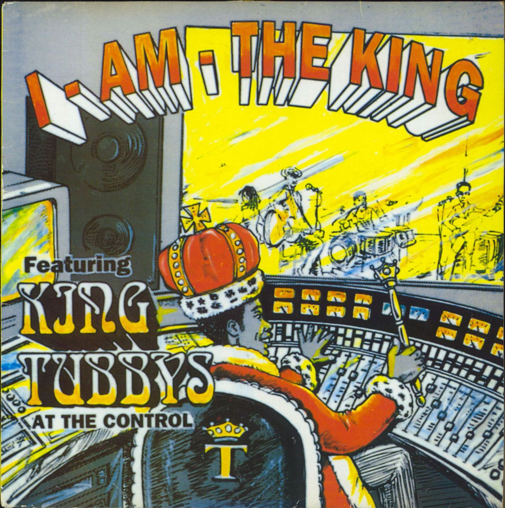 King Tubbys I Am The King UK vinyl LP album (LP record) SFLP003