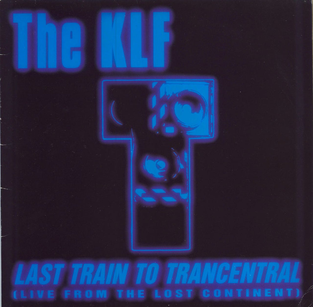 KLF Last Train To Trancentral UK 12" vinyl single (12 inch record / Maxi-single) KLF008X