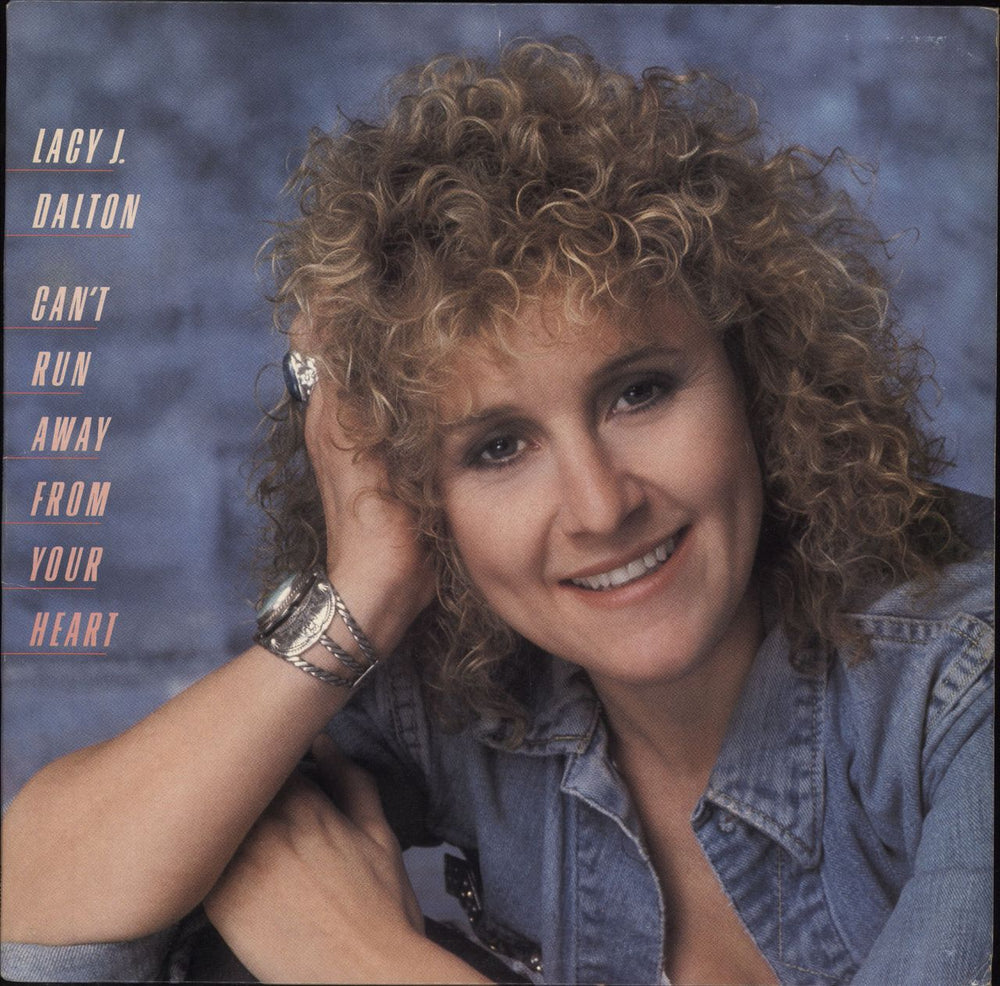 Lacy J Dalton Can't Run Away From Your Heart US vinyl LP album (LP record) FC40028