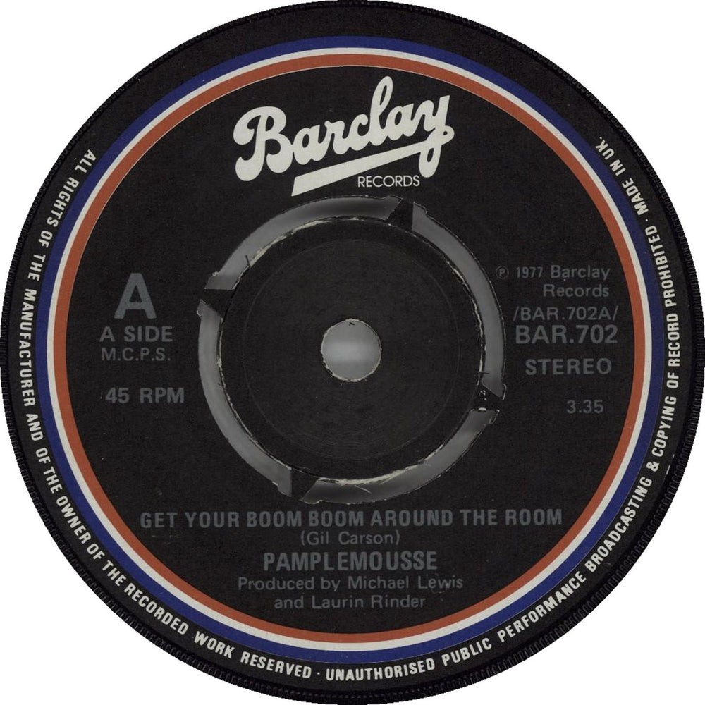 Le Pamplemousse Get Your Boom Boom Around The Room UK 7" vinyl single (7 inch record / 45) BAR702