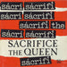 Legacy Of Lies Sacrifice The Queen UK 12" vinyl single (12 inch record / Maxi-single)