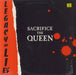 Legacy Of Lies Sacrifice The Queen UK 12" vinyl single (12 inch record / Maxi-single) QST017