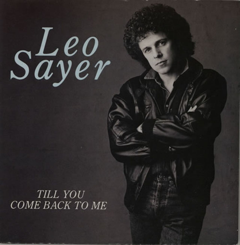 Leo Sayer Till You Come Back To Me UK 7" vinyl single (7 inch record / 45) LEO1