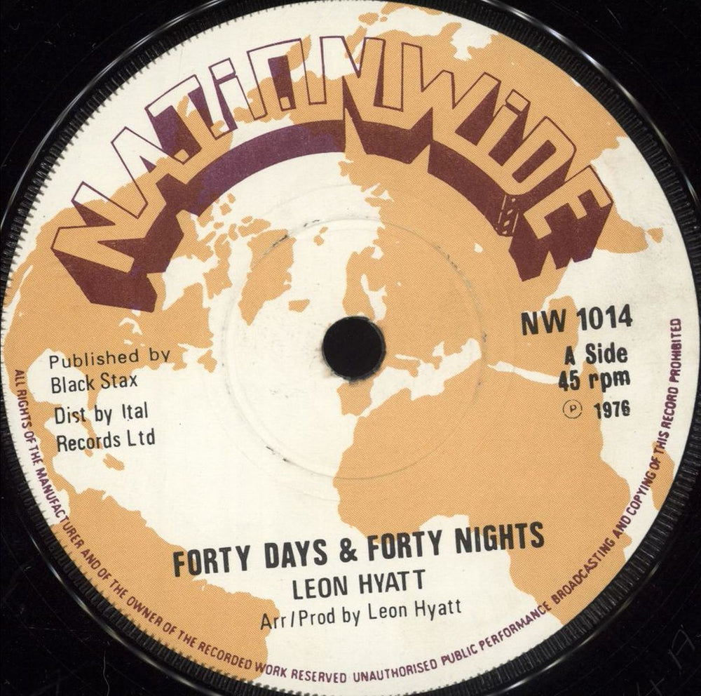 Leon Hyatt Forty Days & Forty Nights UK 7" vinyl single (7 inch record / 45) NW1014