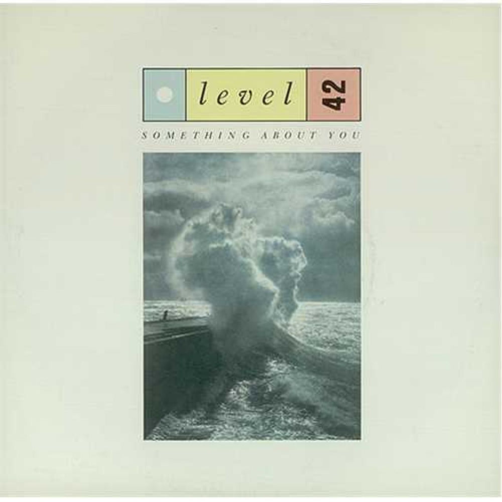 Level 42 Something About You UK 7" vinyl single (7 inch record / 45) POSP759