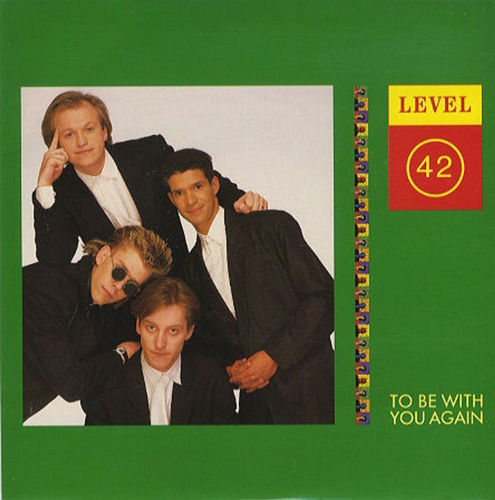 Level 42 To Be With You Again UK 7" vinyl single (7 inch record / 45) POSP855