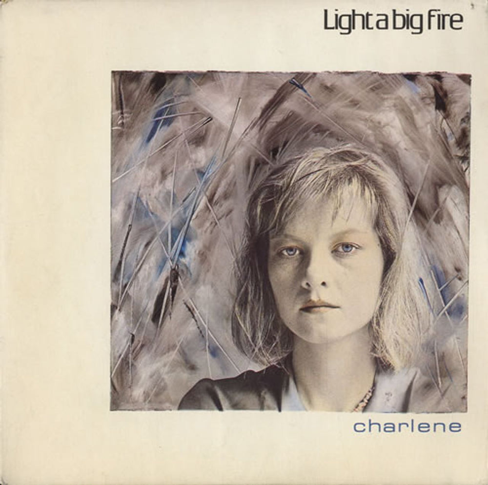 Light A Big Fire Charlene UK 7" vinyl single (7 inch record / 45) SIREN25