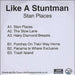 Like A Stuntman Stan Places EP UK Promo CD-R acetate CD-R ACETATE