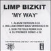 Limp Bizkit My Way UK Promo CD-R acetate CD-R ACETATE