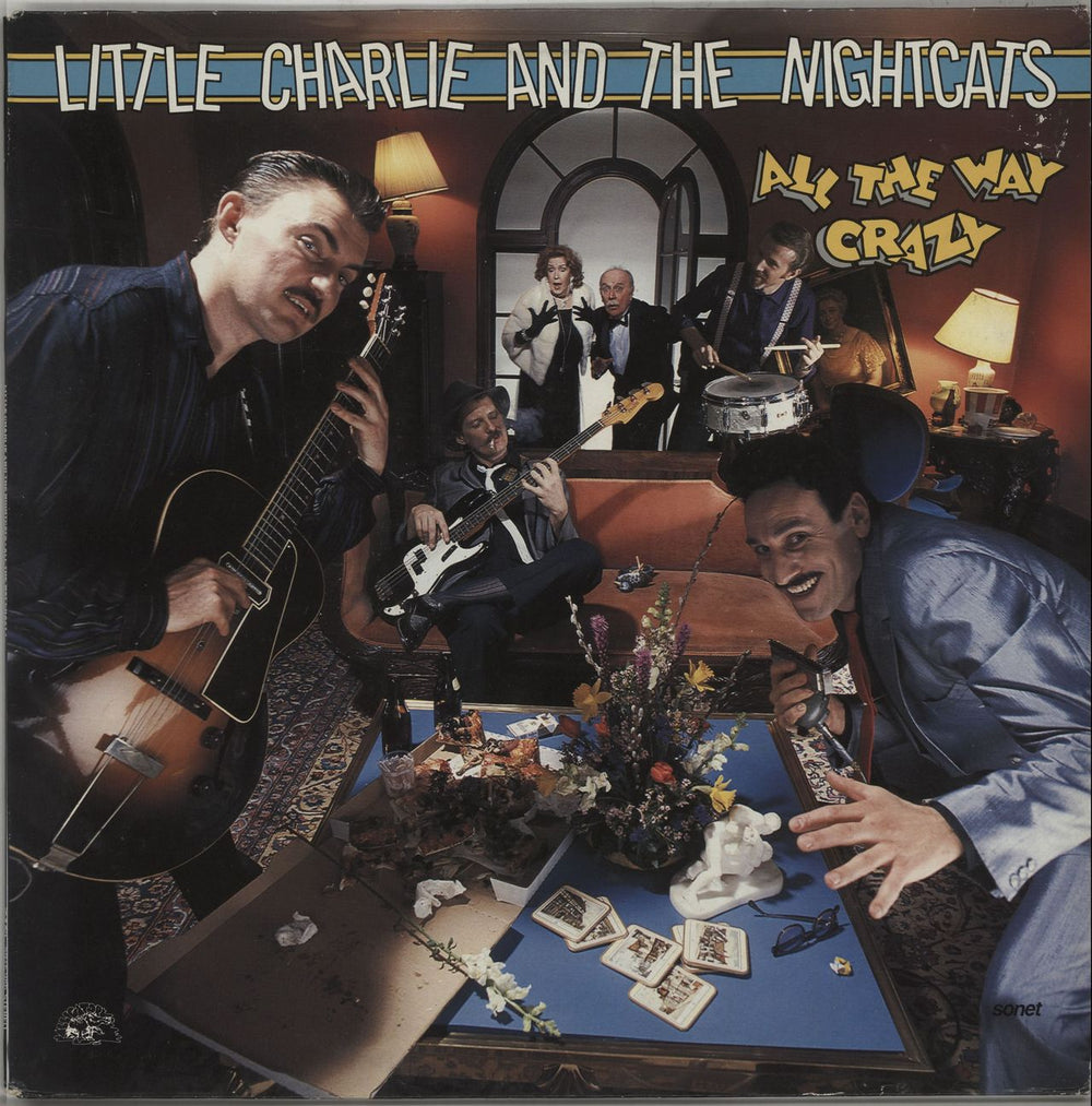 Little Charlie & The Nightcats All The Way Crazy UK vinyl LP album (LP record) SNTF986