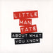 Little Man Tate About What You Know UK Promo CD album (CDLP) VVR1041728P