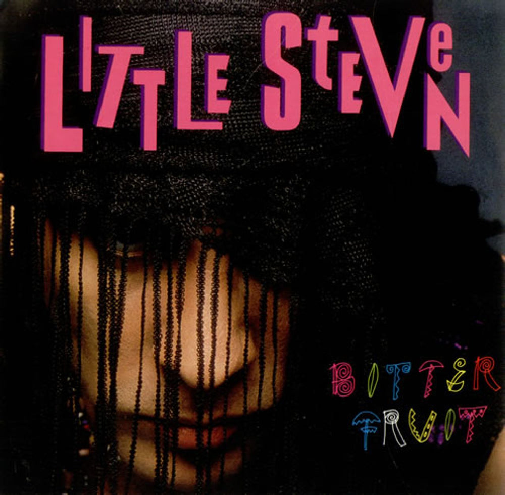 Little Steven Bitter Fruit UK 7" vinyl single (7 inch record / 45) MT21