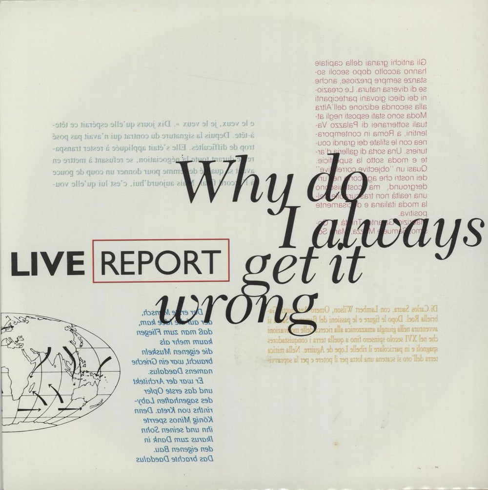 Live Report Why Do I Always Get It Wrong UK 7" vinyl single (7 inch record / 45) CUE7