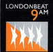 Londonbeat 9 AM - The Comfort Zone UK 7" vinyl single (7 inch record / 45) ANX008