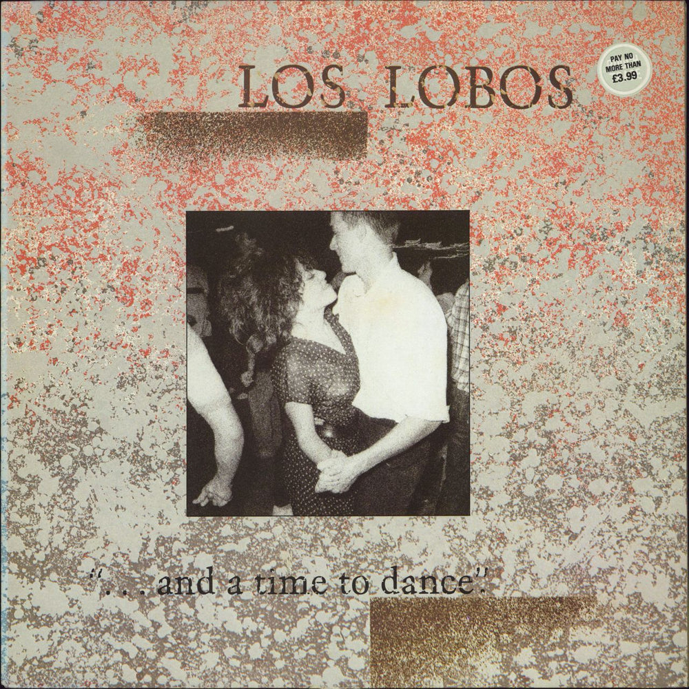 Los Lobos ... And A Time To Dance UK vinyl LP album (LP record) ROUGH71