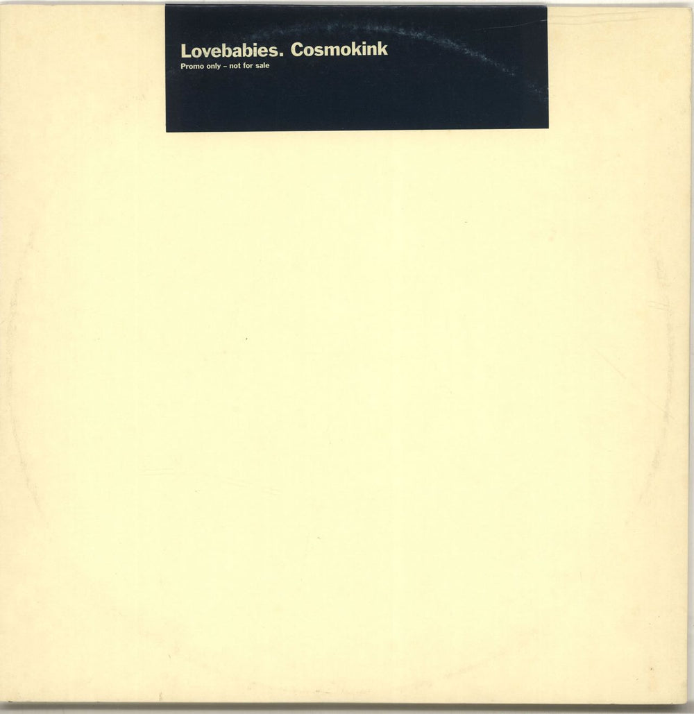 Lovebabies Cosmokink UK Promo 10" vinyl single (10 inch record) VVR5000748P