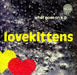 Lovekittens What Goes On E.P. UK 12" vinyl single (12 inch record / Maxi-single) SHEER008T