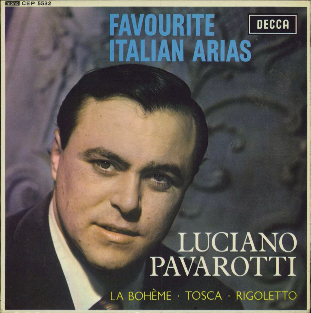 Luciano Pavarotti Favourite Italian Arias UK 7" vinyl single (7 inch record / 45) CEP5532