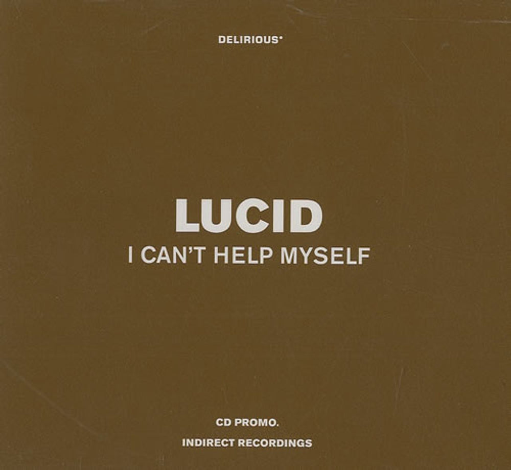 Lucid I Can't Help Myself UK Promo CD single (CD5 / 5") DELICDP7