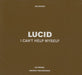 Lucid I Can't Help Myself UK Promo CD single (CD5 / 5") DELICDP7