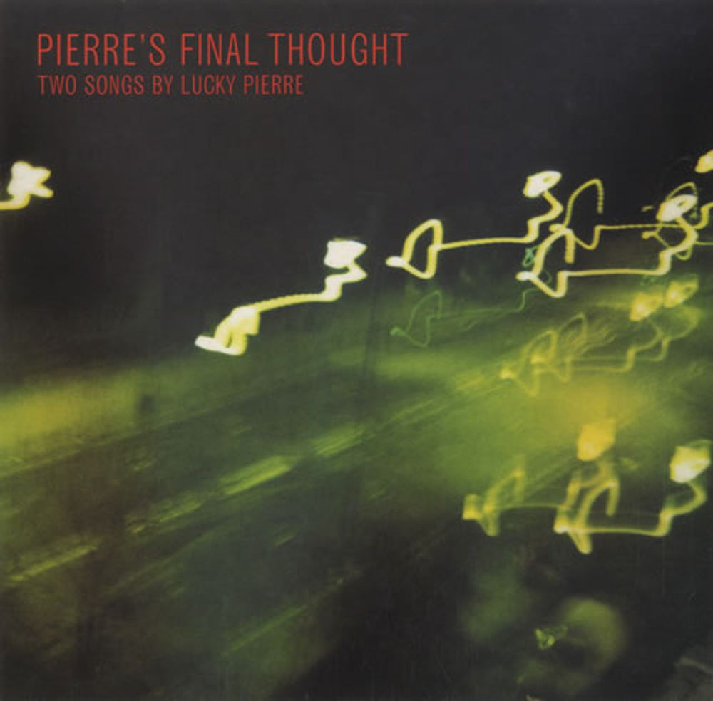 Lucky Pierre Pierre's Final Thought EP UK Promo 7" vinyl single (7 inch record / 45) LUCKY1